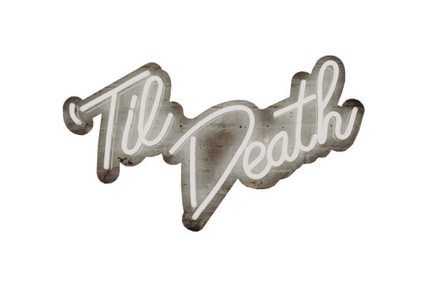 image of 'Til Death neon sign